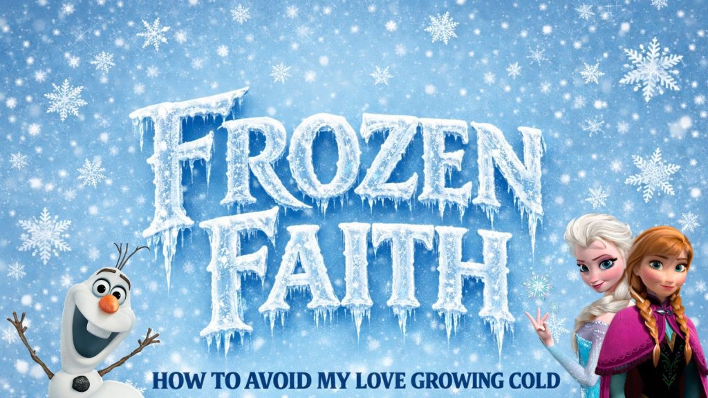 How To Avoid My Love Growing Cold